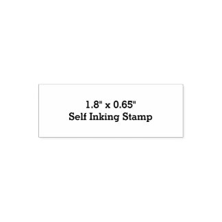 Create Your Own 1.8" x 0.65" Self Inking Stamp