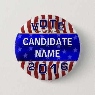 Create Your Own 2016 Presidential Election Name 6 Cm Round Badge