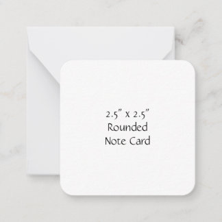 Create Your Own 2.5" x 2.5" Rounded Note Card