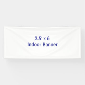Create Your Own 2.5' x 6' Banner