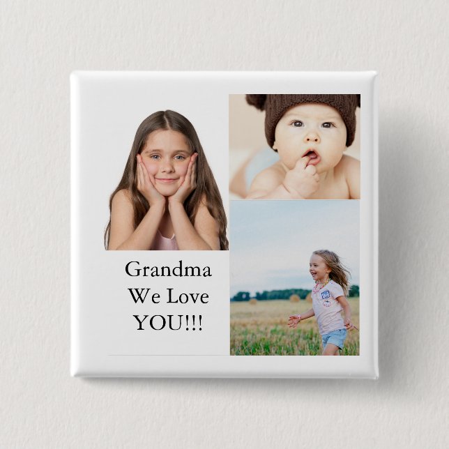 Create Your Own 3 Photo Collage | We Love Grandma  15 Cm Square Badge (Front)