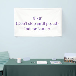 Create Your Own 3' x 5'  Indoor Banner