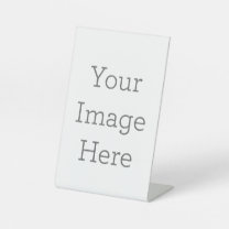 Create Your Own 4" x 6" Pedestal Sign