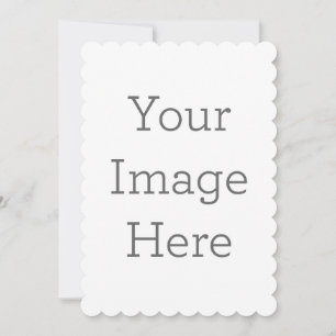 Create Your Own 5" x 7" Scalloped Invitation