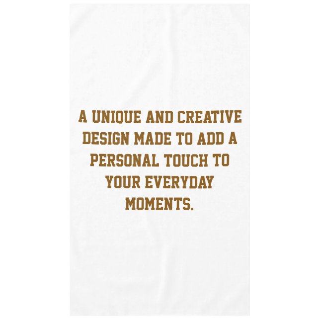 Create Your Own 60"x104" Tablecloth (Front)