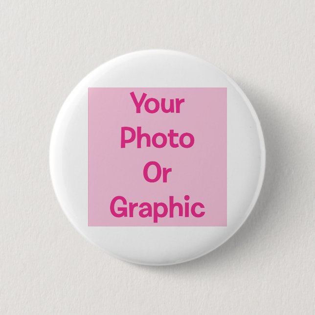 Create Your Own 6 Cm Round Badge (Front)