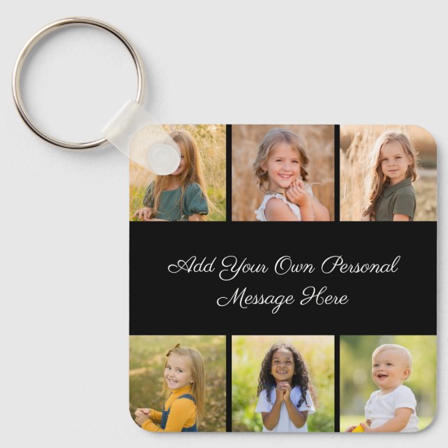 Create Your Own 6 Photo Collage Add Your Greeting Key Ring (Front)