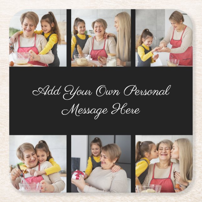 Create Your Own 6 Photo Collage Add Your Greeting Square Paper Coaster (Front)