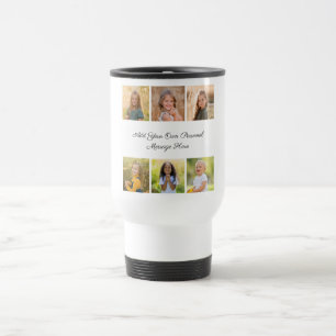 Create Your Own 6 Photo Collage Add Your Greeting Travel Mug