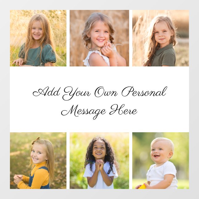 Create Your Own 6 Photo Collage Add Your Greeting Window Cling (Sheet)