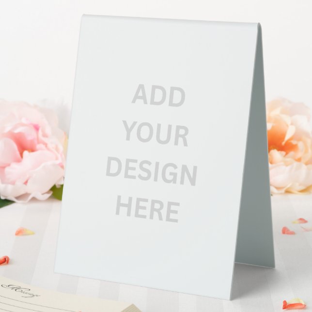 Create Your Own 6" X 8" Table Tent Sign (In SItu (Wedding))