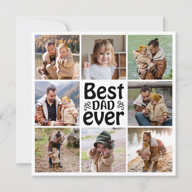 Create Your Own 8 Photo Collage Best Dad Ever Card (Front)