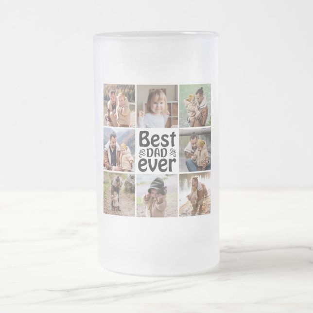 Create Your Own 8 Photo Collage Best Dad Ever Frosted Glass Beer Mug (Center)