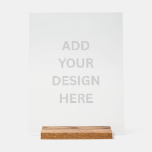 Create Your Own Acrylic Sign