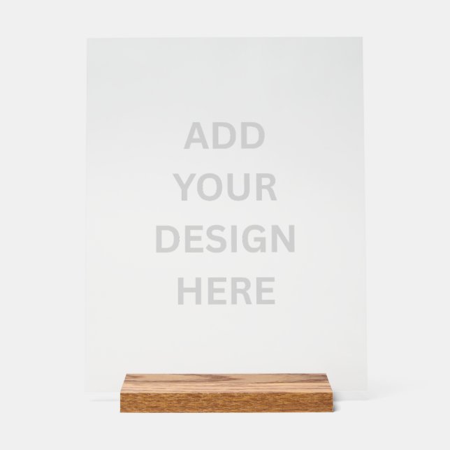 Create Your Own Acrylic Sign (Front)