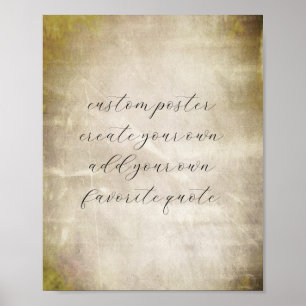  create your own add text distresse vintage style  poster