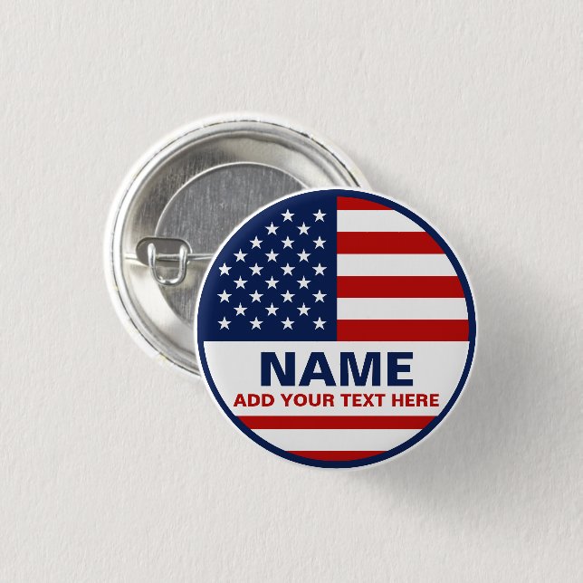 Create Your Own American Flag Election   3 Cm Round Badge (Front & Back)