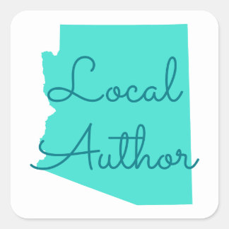 Create Your Own Arizona Local Author Square Sticker