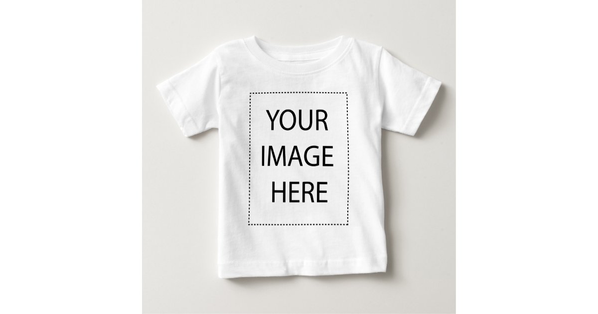 CREATE YOUR OWN BABY TSHIRT TEMPLATE Zazzle