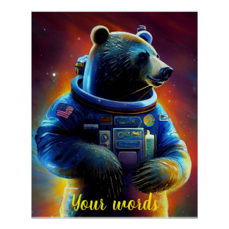 Create Your Own Bear in Space Astronaut Poster