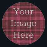 Create Your Own Berry Red   Black Plaid Flannel Classic Round Sticker<br><div class="desc">Create your very own personalised sticker. Upload fun images cool designs inspirational text or even your company's logo. With this easy to use design tool it is as simple as that to make your image stick in someone's mind. Click personalise, you can simply change the text here - or to...</div>