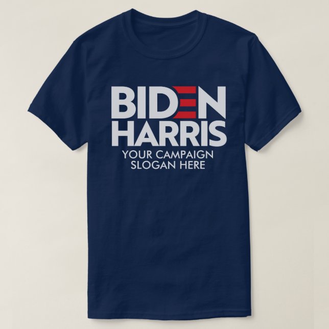 Create Your Own Biden Harris 2024 Campaign Slogan T-Shirt (Design Front)