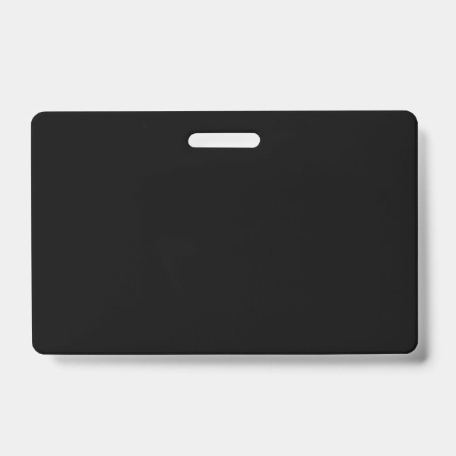 Create Your Own Black Custom Horizontal Badge ID Badge (Front)