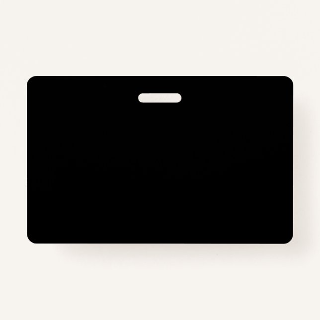 Create Your Own Black Custom Horizontal Badge ID Badge (Front)