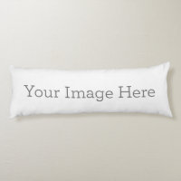 Create Your Own Body Pillow Zazzle