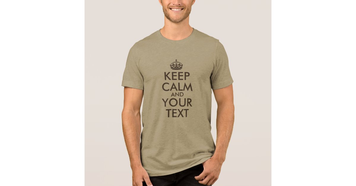 Create Your Own Brown Keep Calm 