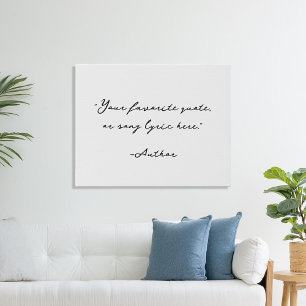 Create Your Own Calligraphy Quote Faux Canvas Print