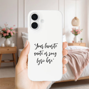 Create Your Own Calligraphy Quote iPhone 16 Case