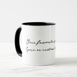 Create Your Own Calligraphy Quote Mug