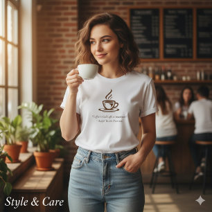 Create Your Own Coffee Saying Women’s Shirt