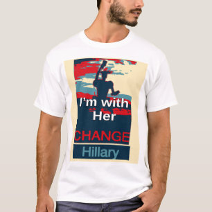 Create Your Own Colourful Change I am With Her T-Shirt