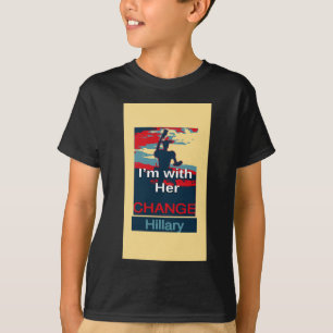 Create Your Own Colourful Change I am With Her   T-Shirt