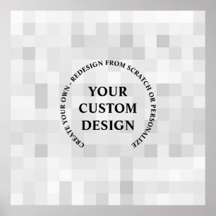 Create Your Own Completely Custom Poster