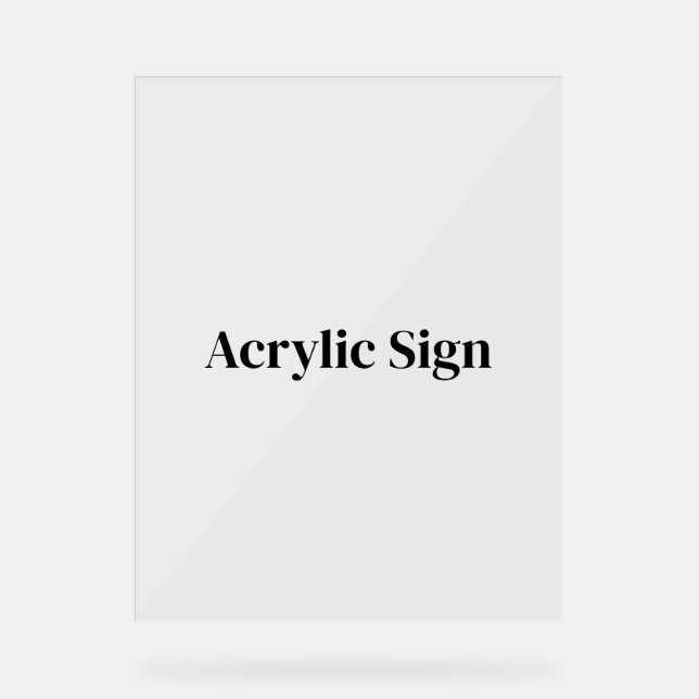 Create Your Own Custom 11" x 14" Acrylic Sign (Front)