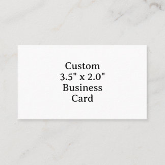 Create your own custom 3.5" x 2.0" Business Card