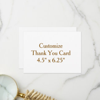 create your own custom 4.5" x 6.25" squared thank you card