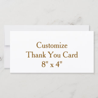 create your own custom 8" x 4" stabdar thank you card