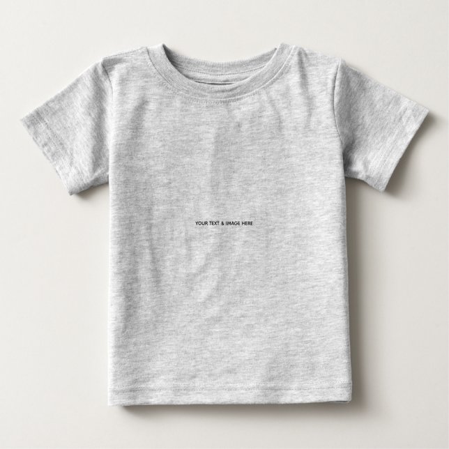 Create Your Own custom Baby T-Shirt (Front)