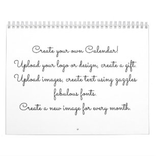 Create Your Own Custom  Calendar