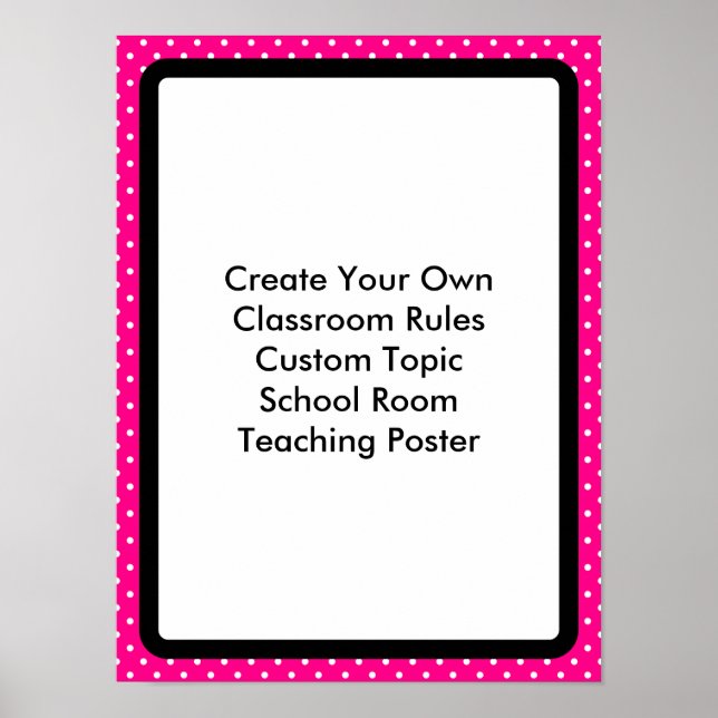 Create Your Own Custom Classroom Poster (Front)