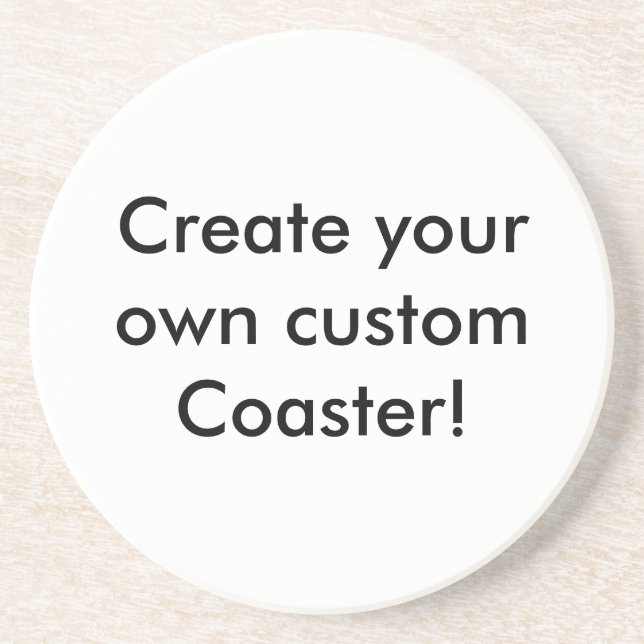 Create your own custom Coaster! Coaster (Front)