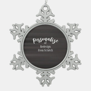 Create Your Own Custom Design Snowflake Pewter Christmas Ornament