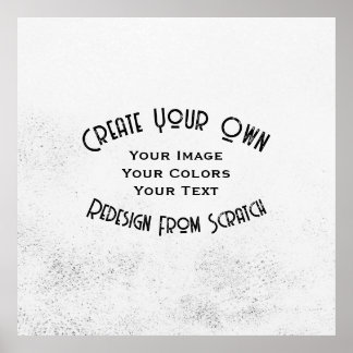Create Your Own Custom Designed Poster