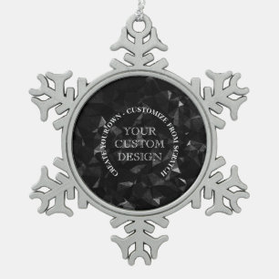 Create Your Own Custom Logo/Design Snowflake Pewter Christmas Ornament