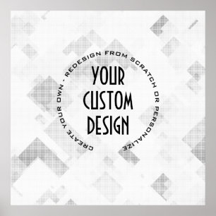 Create Your Own Custom Made Poster