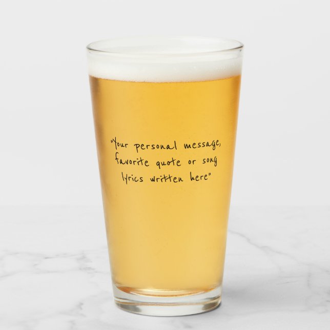 Create your own custom message Beer Glass (Front Filled)